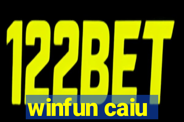 winfun caiu